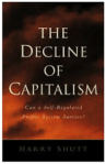 The Decline Of Capitalism